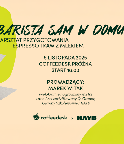 Warsztaty z Hayb – Home Barista